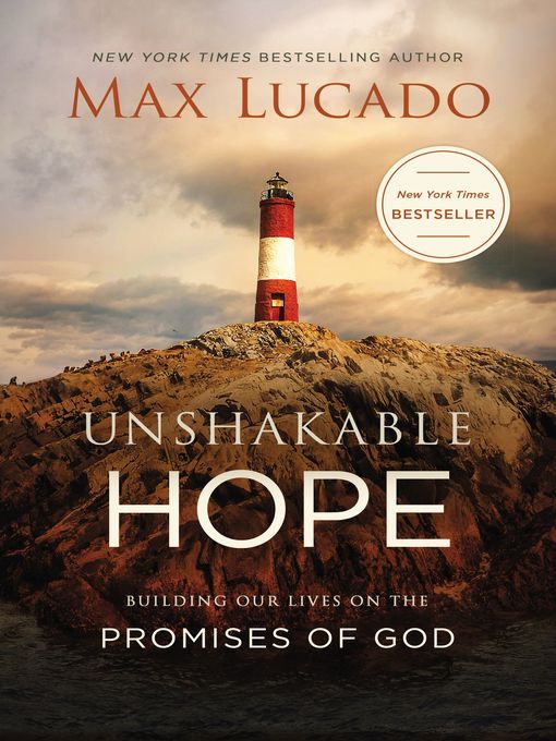 Title details for Unshakable Hope by Max Lucado - Wait list